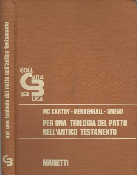 Per una teologia del patto nell'Antico Testamento di: D. J. Mc Carthy - copertina