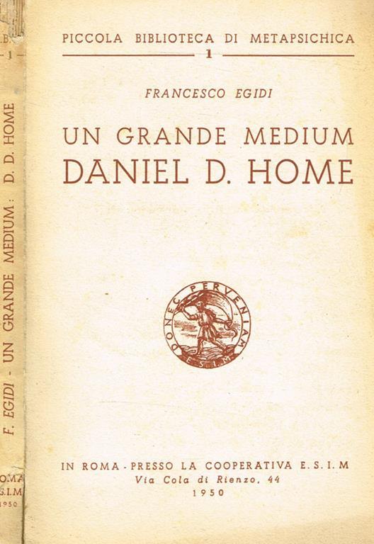 Un grande Medium. Daniel D.Home - Francesco Egidi - copertina