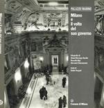 Palazzo Marino. Milano e il volto del suo governo