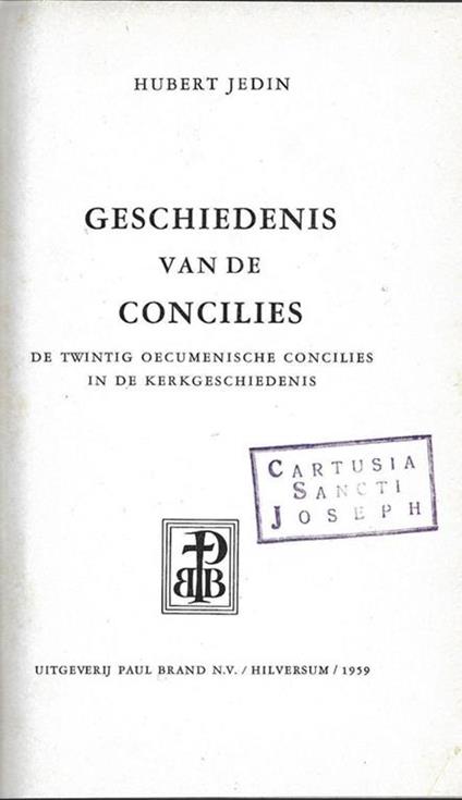 Geschiedenis van de concilies. De twintig oecumenische concilies in de kerkgeschiedenis - Hubert Jedin - copertina