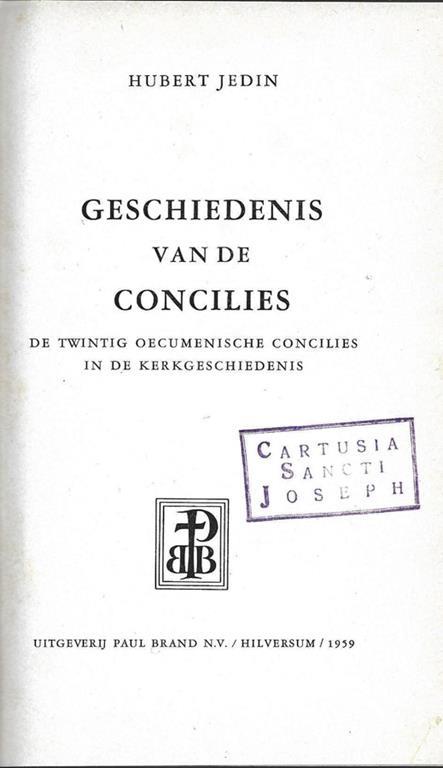 Geschiedenis van de concilies. De twintig oecumenische concilies in de kerkgeschiedenis - Hubert Jedin - copertina