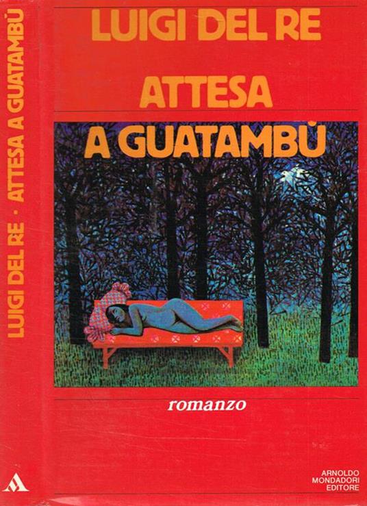 Attesa a Guatambù - Luigi Del Re - copertina