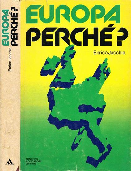 Europa perché? - Enrico Jacchia - copertina