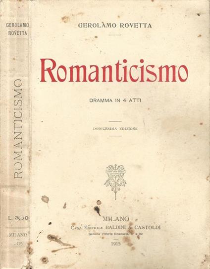 Romanticismo. Dramma in 4 atti - Gerolamo Rovetta - copertina