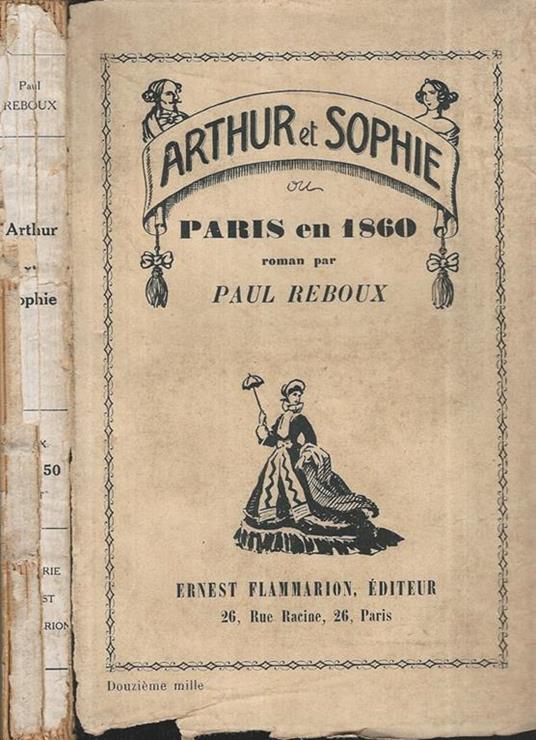 Arthur et Sophie. Paris en 1860 - Paul Reboux - copertina