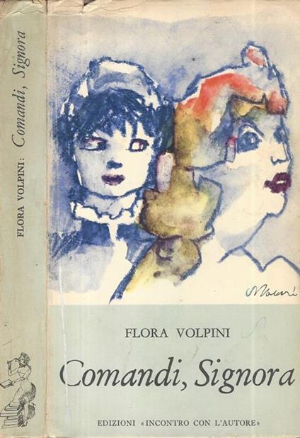 Comandi, signora - Flora Volpini - copertina