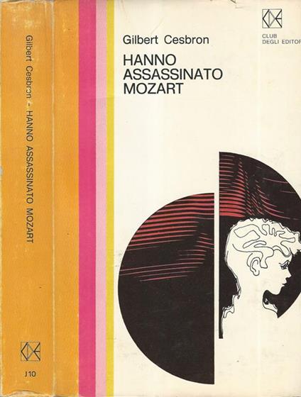 Hanno assassinato Mozart - Gilbert Cesbron - copertina