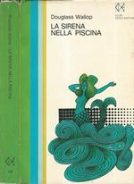 La sirena nella piscina
