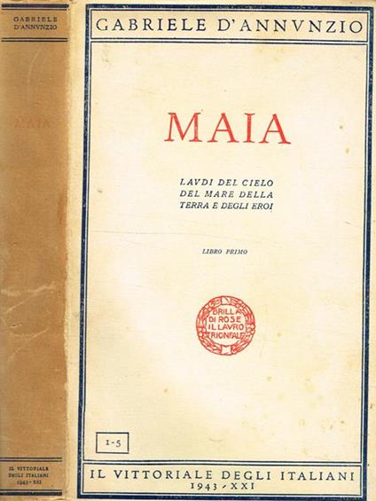 Maia. Laudi del cielo del mare della terra e degli eroi - Gabriele D'Annunzio - copertina