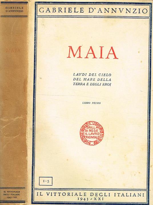 Maia. Laudi del cielo del mare della terra e degli eroi - Gabriele D'Annunzio - copertina