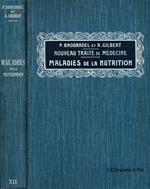 Nouveau traité de medecine et de therapeutique. Maladies de la nutrition. Goutte-Obesité-Diabete