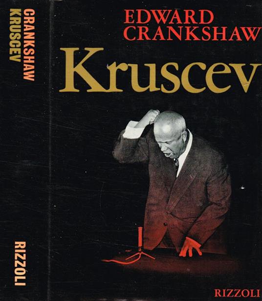 Kruscev - Edward Crankshaw - copertina