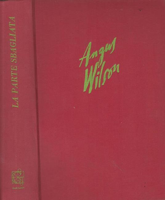 La parte sbagliata - Angus Wilson - copertina