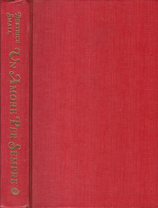 Un amore per sempre - Bertrice Small - copertina