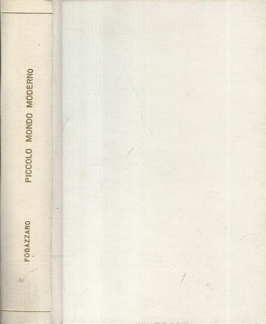 Piccolo Mondo Moderno - Antonio Fogazzaro - copertina