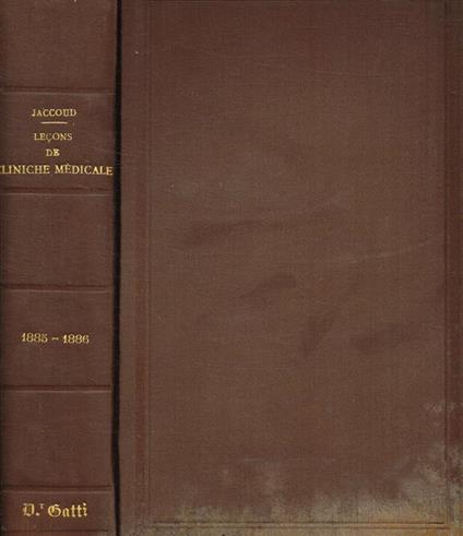 Leçons de clinique medicale faites a l'hopital de la pitiè (1885-1886) - copertina