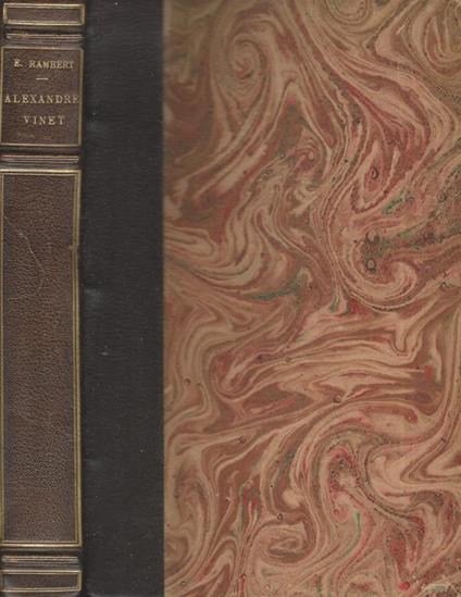 Alexandre Vinet. Histoire de sa vie et de son ouvrages - Eugène Rambert - copertina