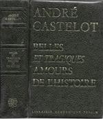 Belles et tragiques amours de l'histoire