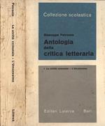 Antologia della critica letteraria Vol. I. La civiltà comunale - L' umanesimo