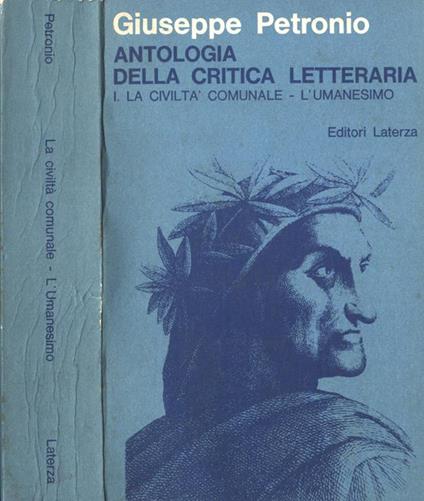 Antologia della critica letteraria Vol. I. La civiltà comunale - L' umanesimo - Giuseppe Petronio - copertina