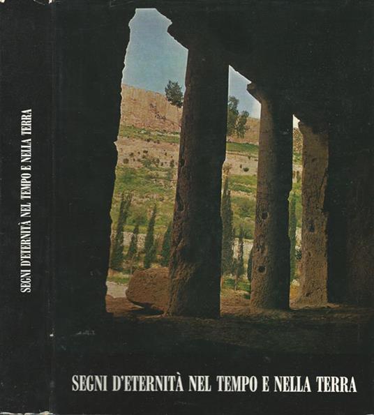 Segni d'eternità nel tempo e nella terra - Francesco D'Arcais - copertina