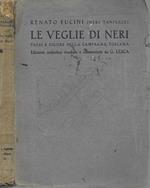 Le veglie di Neri. Paesi e figure della campagna toscana