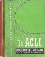 Le ACLI - Quaderni del militante. N° 4-5/7/8/11/12