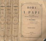 Roma ed i Papi. Studi storici, filosofici, letterari ed artistici Vol. II-III-IV
