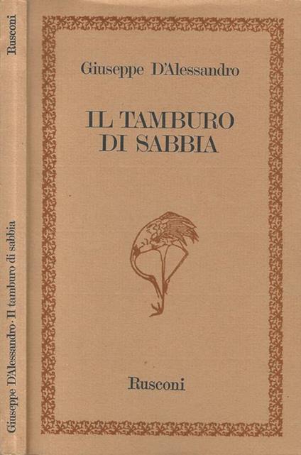 Il tamburo di sabbia - Giuseppe D'Alessandro - copertina