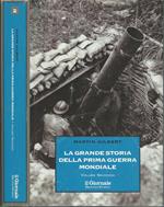 La grande storia della prima guerra mondiale