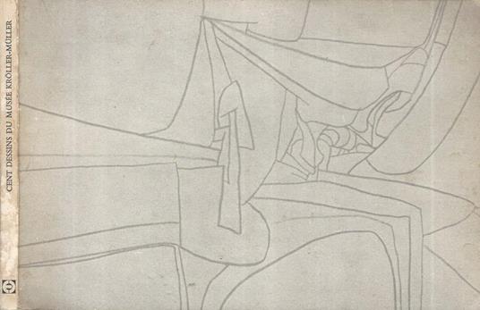 Cent Dessins du Musée Kroller-Muller - copertina