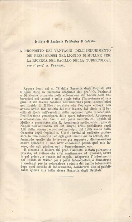 A proposito dei vantaggi dell'indurimento dei pezzi grossi nel liquido di Muller per la ricerca del bacillo della tubercolosi.. Estratto dalla Gazzetta degli Ospitali n 111 anno 1882 - copertina
