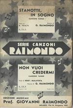 Serie canzoni Raimondo. Stanotte in sogno - Non vuoi credermi