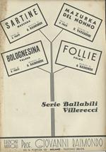 Serie ballabili Villerecci. sartine, murka del nonno, bolognesina, follie