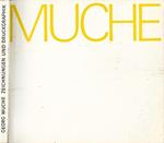 Muche. Zeichnungen und Druckgraphik aus den Jahren 1912-1973