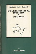 L' ultra sinistra italiana e l'europa