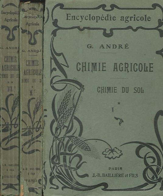 Chimie agricole. Chimie du sol - G. André - copertina