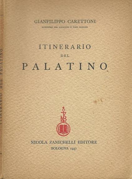 Itinerario del Palatino - Gianfilippo Carettoni - copertina