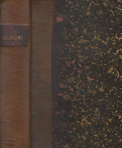 Tragedie di Vittorio Alfieri da Asti Vol. I - Vittorio Alfieri - copertina