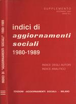 Indici di aggiornamenti sociali 1980 - 1989. Indice degli autori - indice analitico