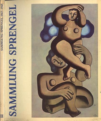 Sammlung Sprengel II. 1965 - 1969 - Wieland Schmied - copertina