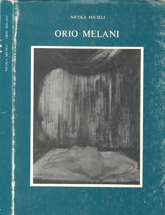 Orio Melani - Nicola Micieli - copertina
