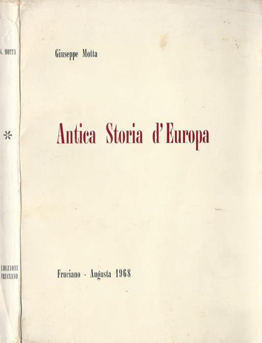Antica storia d'Europa - Giuseppe Motta - copertina