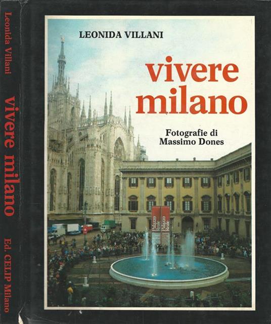 Vivere Milano / To live Milan - Leonida Villani - copertina