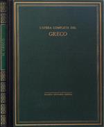 L' opera completa del Greco. Presentazione di Gianna Manzini - Apparati critici e filologici di Tiziana Frati