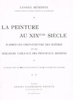 La peinture au XIX siecle d'apres les chefs-d'oeuvre des maitres et les meilleurs tableaux des principaux artistes