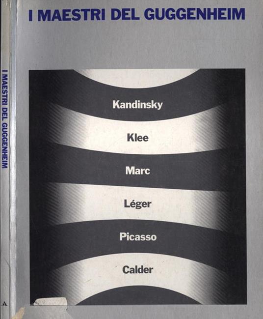 I maestri del Guggenheim - Thomas M. Messer - copertina