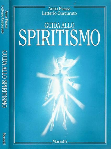 Guida allo spiritismo - Anna Piazza - copertina