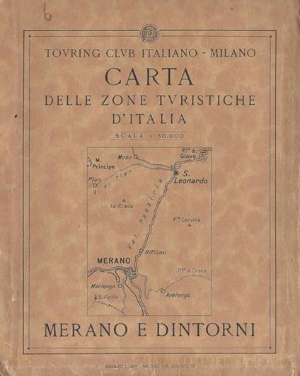 Carta delle zone turistiche d'Italia. Merano e dintorni - copertina