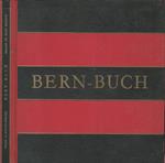 Bern-Buch. Image du Pays Bernois. Berne- The heart of Switzerland
